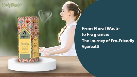 From Floral Waste to Fragrance: The Journey of Eco-Friendly Agarbatti